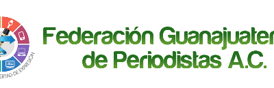 LA FEGUPE IMPULSA LA LEY SOCIAL PARA LOS PERIODISTAS DE GUANAJUATO