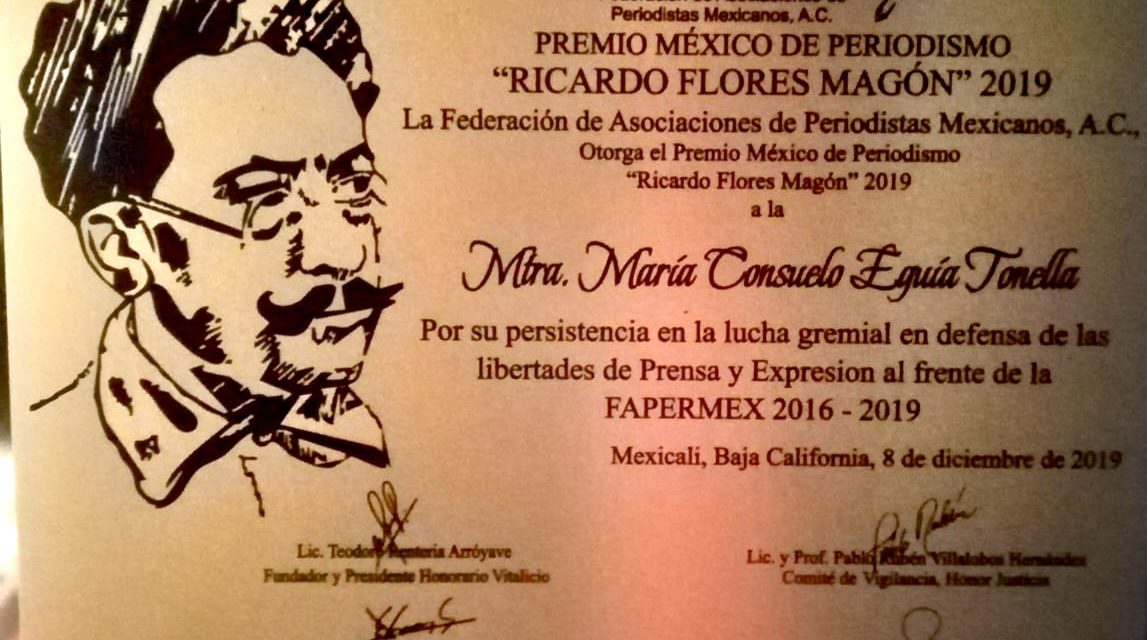 ENTREGAN PREMIO MÉXICO DE PERIODISMO “RICARDO FLORES MAGÓN” 2019