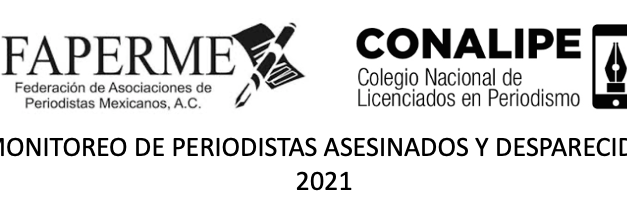 COMUNICADO CONJUNTO. 10 PERIODISTAS ASESINADOS EN EL 2021.